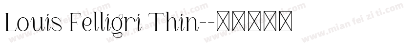Louis Felligri Thin-字体转换